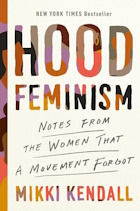 Book cover. Title: 'Hood feminism: Notes from the women that a movement forgot'
